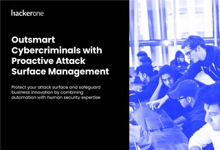 eBook: Outsmart Cybercriminals with Proactive Attack Surface Management